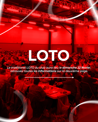 LOTO le 22 Février !